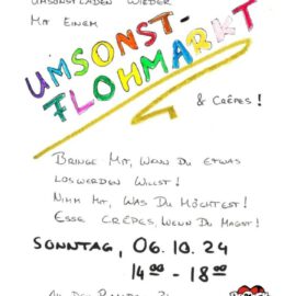 UMSONSTLADE ERÖFFNUNG – mit umsonstflohmarkt und crepes