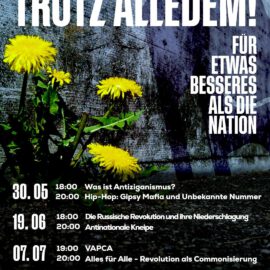 Vortragsreihe: Trotz alledem! – Für etwas besseres als die Nation